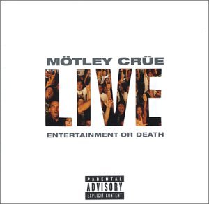Live - Entertainment or Death
