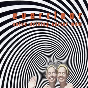 Everclear - Volvo Driving Soccer Mom Lyrics - Zortam Music