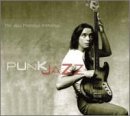 [Music] Punk Jazz: The Jaco Pastorius Anthology : Jaco Pastorius
