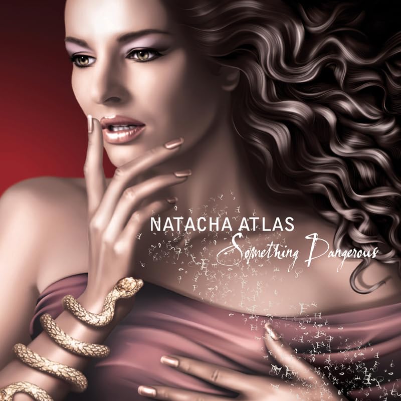 Something Dangerous by Natacha Atlas album cover