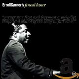 Erroll Garners Finest Hour by Erroll Garner
