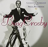 album art to A Centennial Anthology of His Decca Recordings (disc 1)