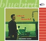 Chet Is Back ORIGINAL RECORDING REISSUED Remastered by Chet Baker