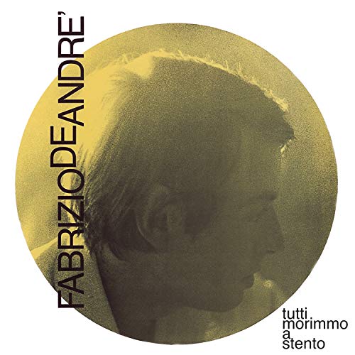 Fabrizio De André - Tutti morimmo a stento - Zortam Music