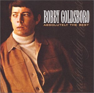 Bobby Goldsboro - Absolute Unforgettable - Zortam Music