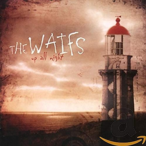 Up All Night by The Waifs album cover