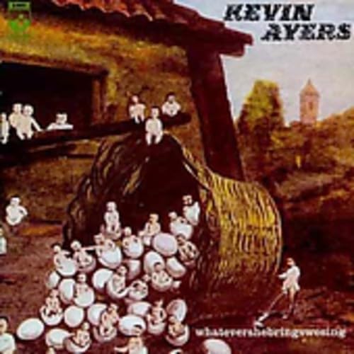 Kevin Ayers - whatevershebringswesing - Zortam Music