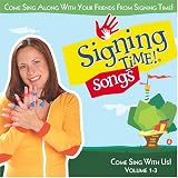Signing Time! Songs: from Volumes 1-3