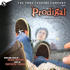 Prodigal (2002 Original Off-Broadway Cast)