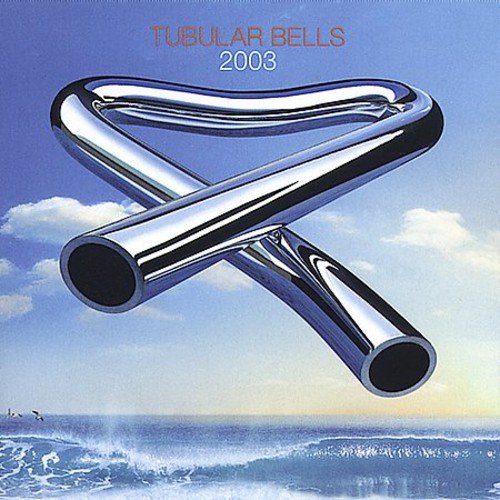 Mike Oldfield - Tubular Bells 2003 - Zortam Music