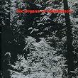 Six Organs of Admittance