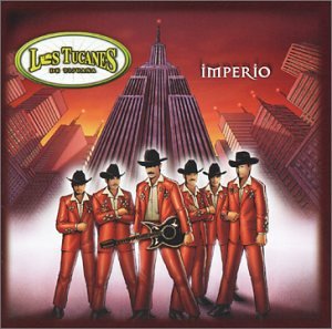 Los Tucanes De Tijuana - Imperio - Zortam Music