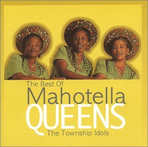 Best of Mahotella Queens: Township Idols