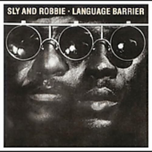 Sly & Robbie - Language Barrier - Zortam Music