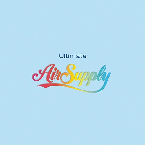Ï - Ultimate Air Supply - Zortam Music