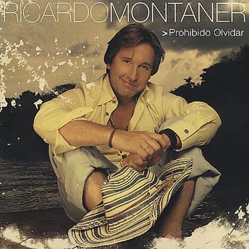 Ricardo Montaner - Prohibido Olvidar - Zortam Music