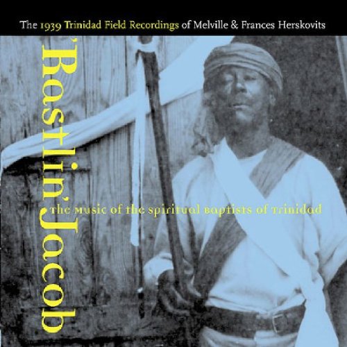 Rastlin Jacob: The Music of the Spiritual Baptist