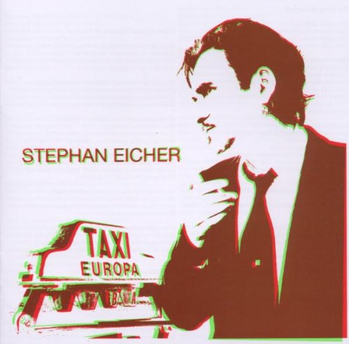 Stephan Eicher - Taxi Europa - Zortam Music