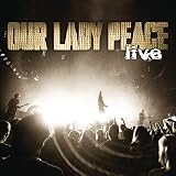 Our Lady Peace Live Live by Our Lady Peace
