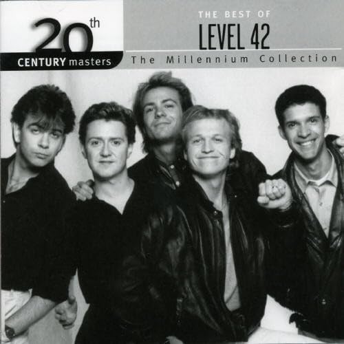Level 42 - Best of Level 42 - Millennium - Zortam Music