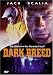 Dark Breed (Full Dol)