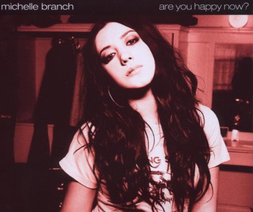 Michelle Branch - Are You Happy Now - Zortam Music