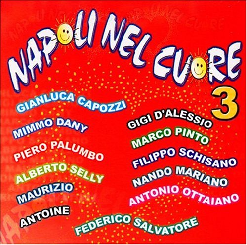 Napoli Nel Cuore, Vol. 3