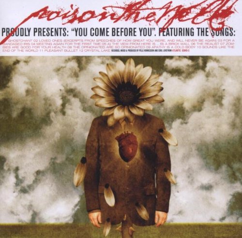 Poison The Well - You Come Before You - Zortam Music