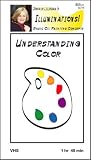 Understanding Color, Illuminations! Series, Basic Oil Painting Concepts