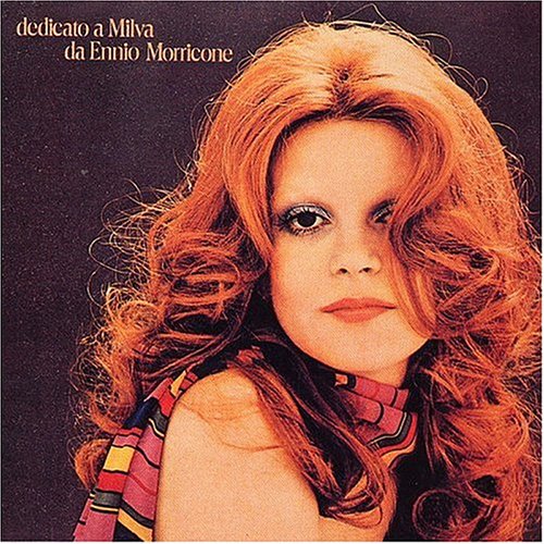 Dedication a Milva de E. Morricone