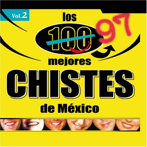 Los 100 Mejores Chistes de Mexico Vol.2