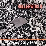 Rollerworld by Bay City Rollers
