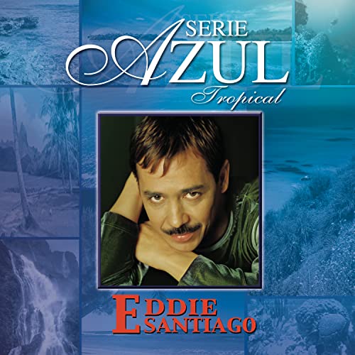 Serie Azul Tropical