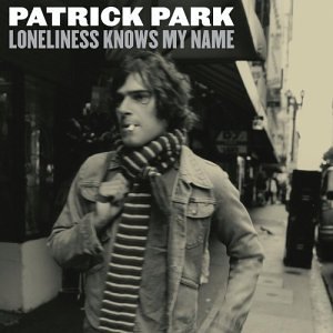 Loneliness Knows My Name by Patrick Park album cover