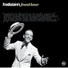 Fred Astaire's Finest Hour by Fred Astaire