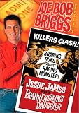 Joe Bob Briggs Presents: Jesse James Meets Frankenstein's Daughter cover image
