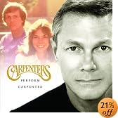 Carpenters Perform Carpenter by Carpenters

