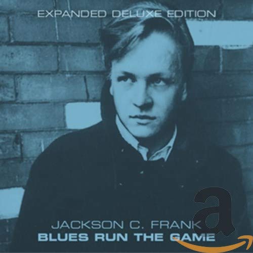 Jackson C. Frank - Blues Run the Game - Zortam Music