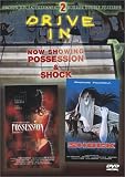 Possession/Shock
