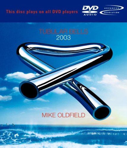 Mike Oldfield - Tubular Bells 2003 [DVD Audio] - Zortam Music