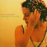 Underneath the Stars by Kate Rusby