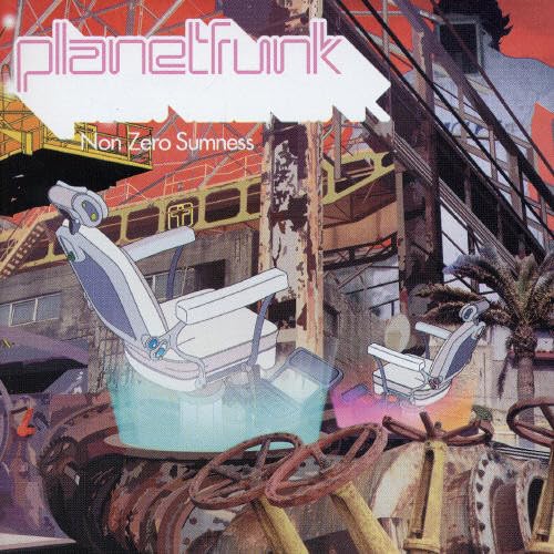 Planet Funk - Non Zero Sumness [Hidden Track] [Australian Import] - Zortam Music