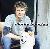 Lyrics to the Dierks Bentley album Dierks Bentley