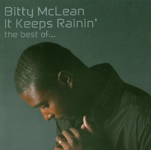 Bitty McLean - It Keeps Rainin