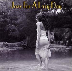 Jazz for a Lazy Day