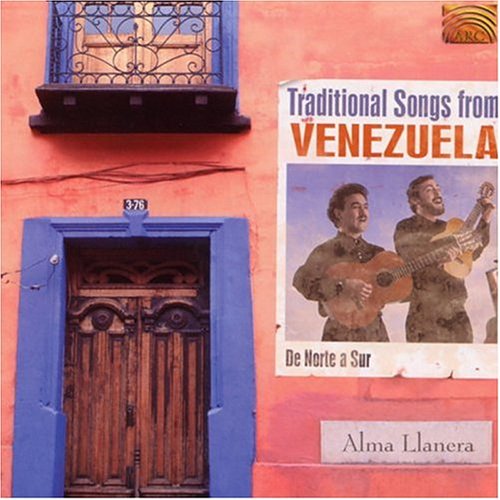 Traditional Songs from Venezuela: De Norte a Sur