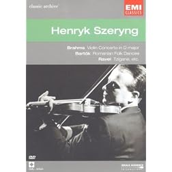Henryk Szeryng: Brahms, Bartok, Ravel [Region 2]