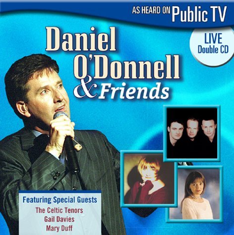 Daniel O'Donnell & Friends