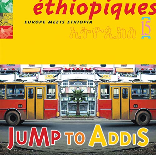 Ethiopiques, Vol. 15: Jump to Addis