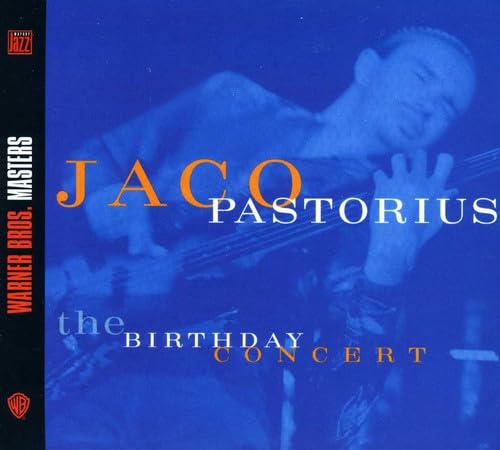 Jaco Pastorius (Weather Report) - The Birthday Concert - Zortam Music